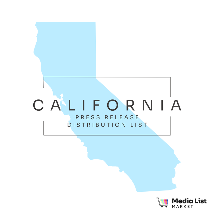 California Press Release Distribution List (2025)