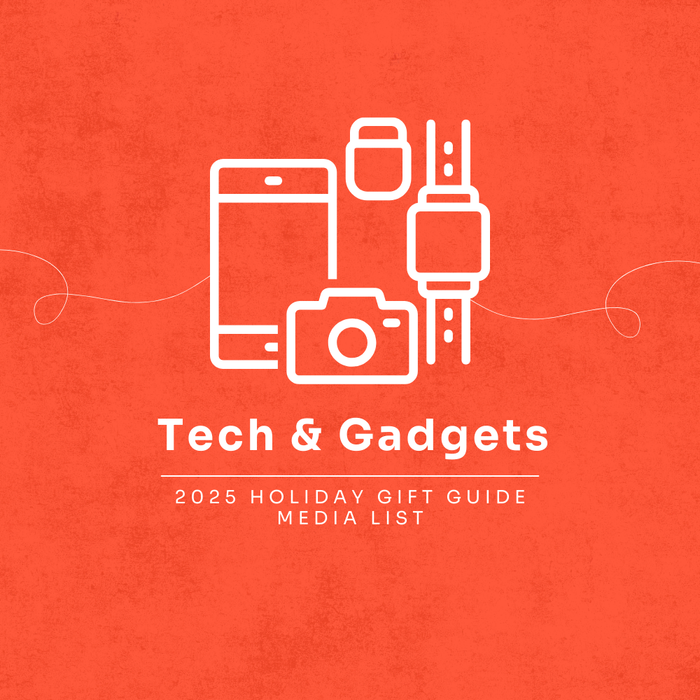 Tech & Gadgets - 2025 Holiday Gift Guide Media List
