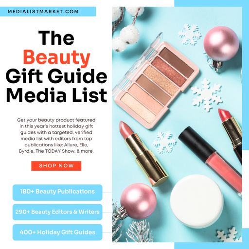 Holiday Gift Guide Media List for Beauty Products by Media List Market