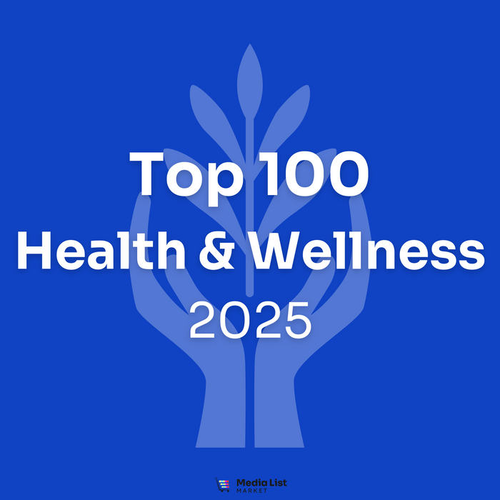 Health & Wellness Top 100 Media List (2025)