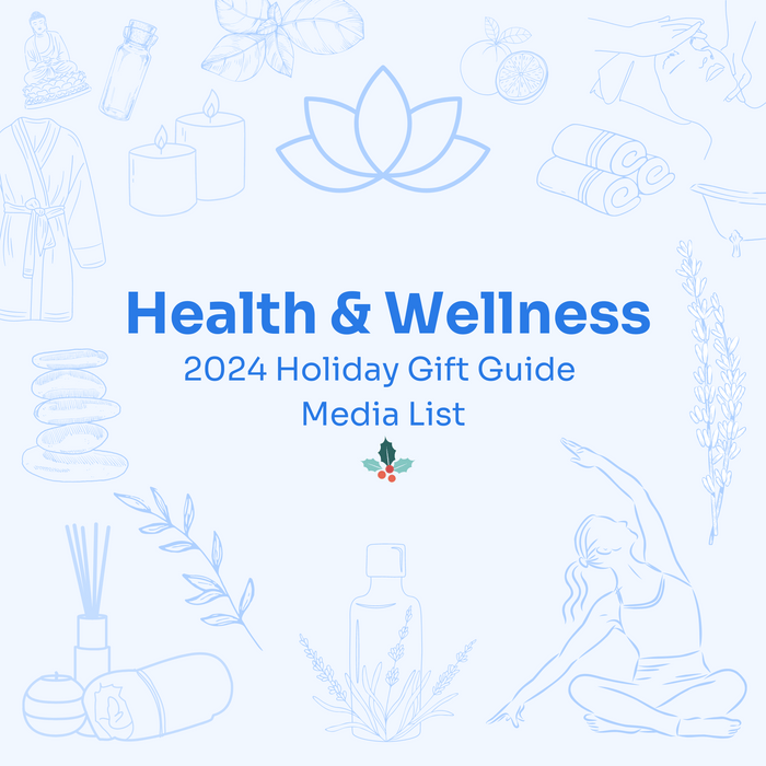 Health & Wellness 2024 Holiday Gift Guide Media List