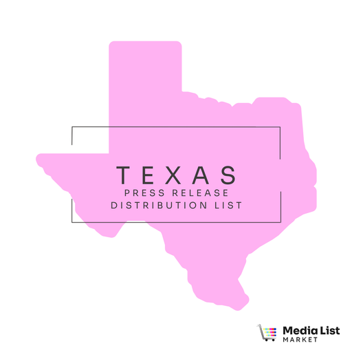 Texas Press Release Distribution List by Media List Market